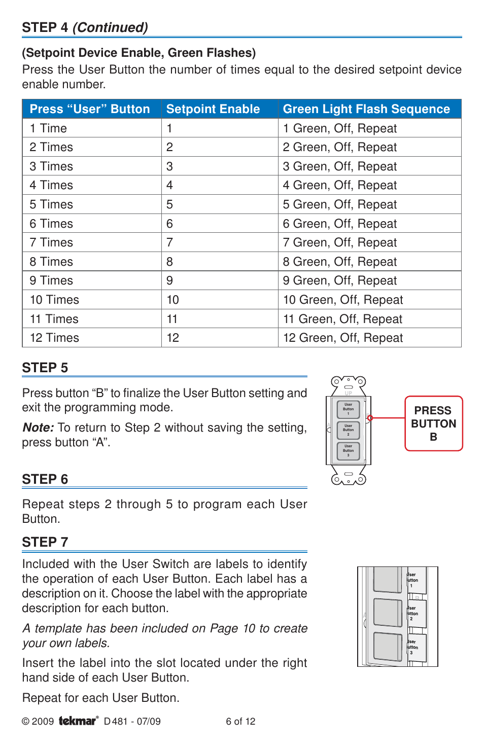 Step 5, Step 6, Step 7 | Step 4 (continued) | tekmar 481 User Switch Installation User Manual | Page 6 / 12