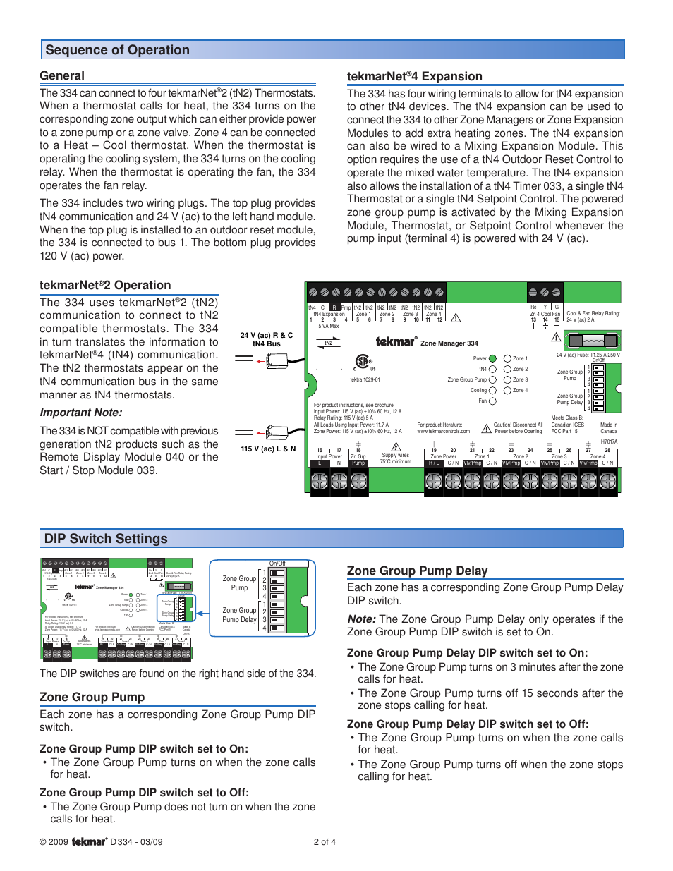 Dip switch settings, Sequence of operation, General | Zone group pump, Zone group pump delay, Tekmarnet, 2 operation, 4 expansion, The 334 can connect to four tekmarnet, The 334 uses tekmarnet | tekmar 334 tN2 Zone Manager User Manual | Page 2 / 4