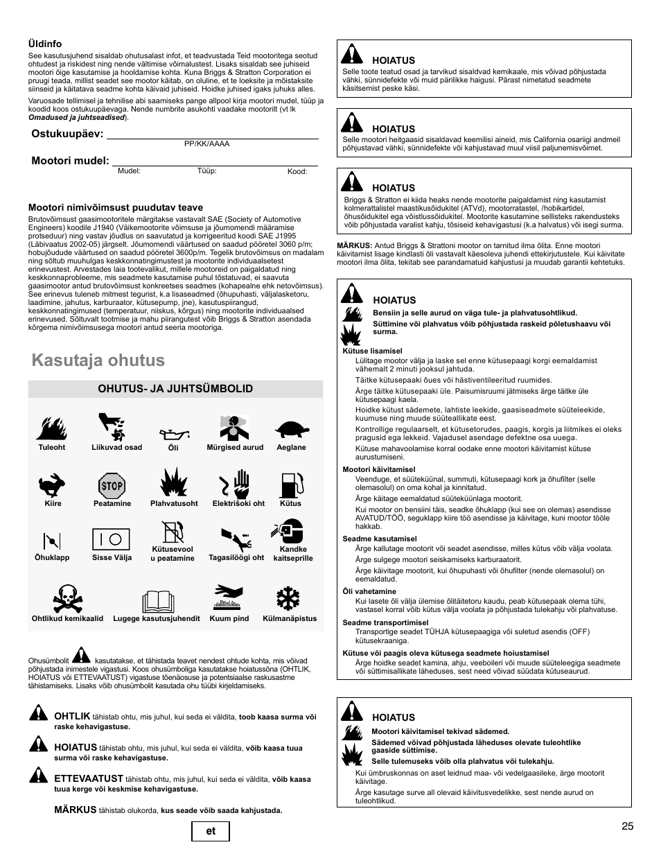 Kasutaja ohutus, 25 et, Ostukuupäev: mootori mudel | Ohutus- ja juhtsümbolid | Briggs & Stratton I/C INTEC PRO 83100 User Manual | Page 25 / 84