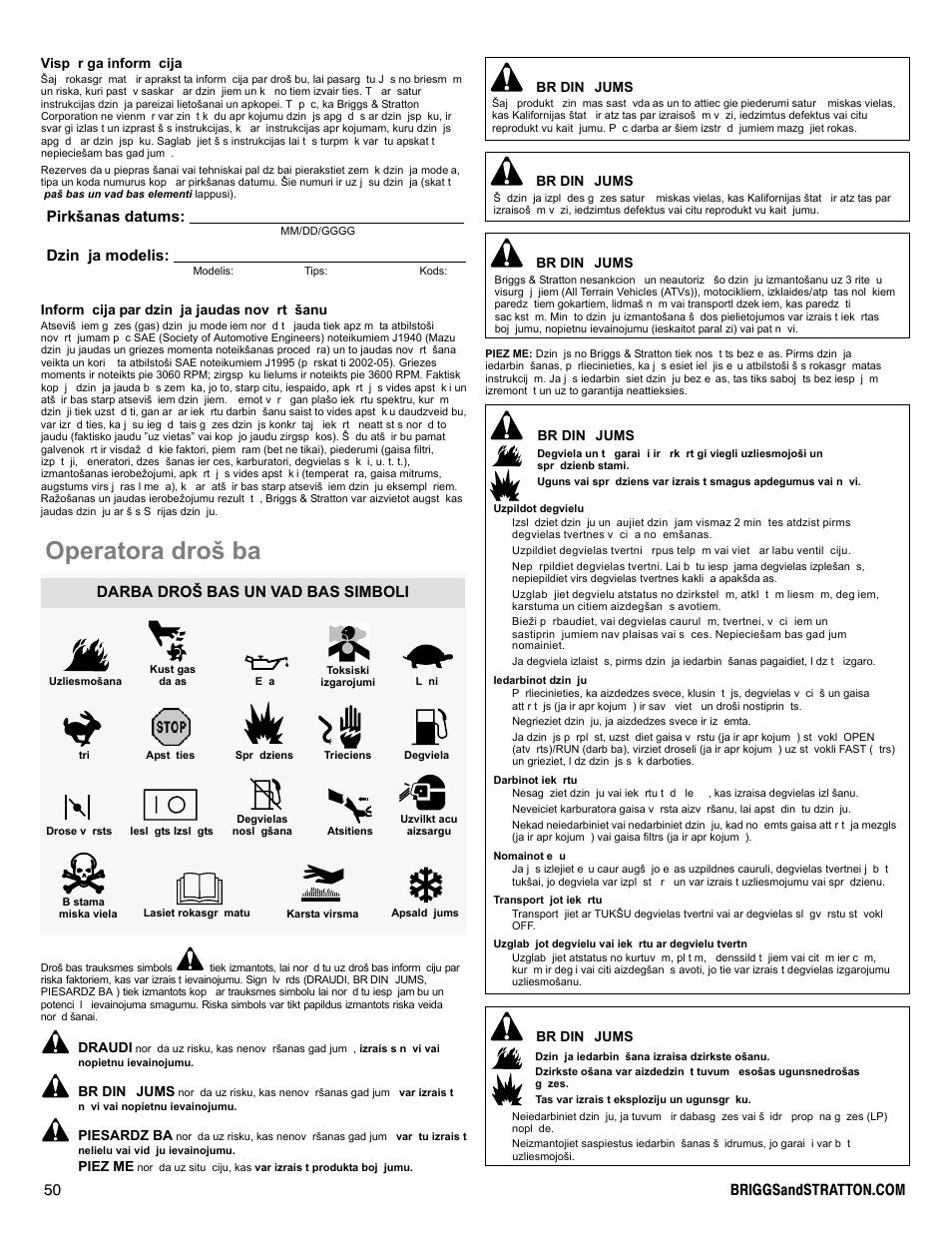 Operatora droš ba, Pirkšanas datums: dzin ja modelis, Darba droš bas un vad bas simboli | Briggs & Stratton I/C INTEC PRO 83100 User Manual | Page 50 / 84