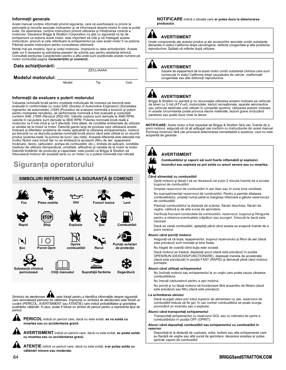 Siguranþa operatorului, Data achiziþionãrii: modelul motorului | Briggs & Stratton I/C INTEC PRO 83100 User Manual | Page 64 / 84