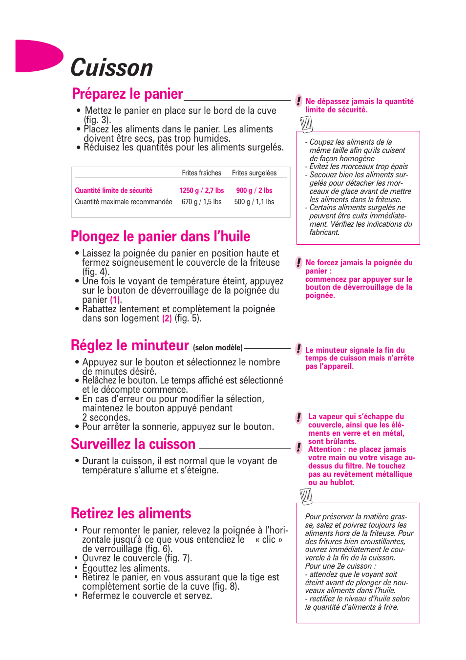 Cuisson, Surveillez la cuisson, Retirez les aliments | Plongez le panier dans l’huile, Réglez le minuteur, Préparez le panier | T-Fal Avante User Manual | Page 17 / 31