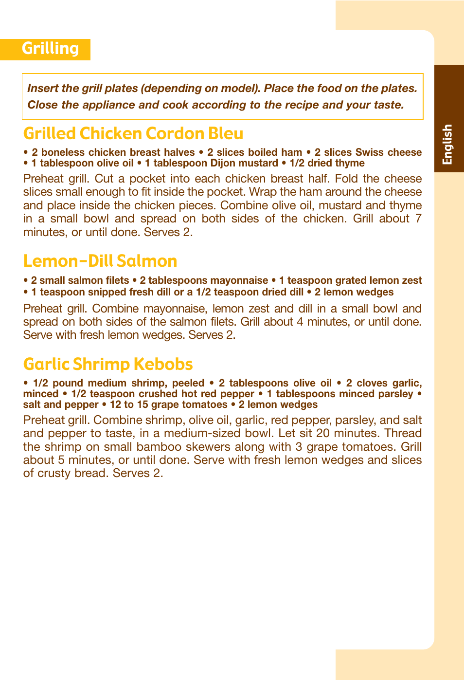 Grilled chicken cordon bleu, Lemon-dill salmon, Garlic shrimp kebobs | Grilling | T-Fal Avanté Sandwich and Waffle Maker User Manual | Page 9 / 24