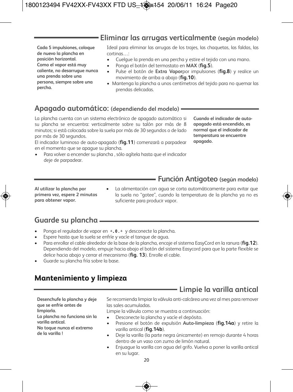Eliminar las arrugas verticalmente, Apagado automático, Guarde su plancha | Limpie la varilla antical mantenimiento y limpieza, Función antigoteo | T-Fal Ultraglide Easycord User Manual | Page 25 / 30