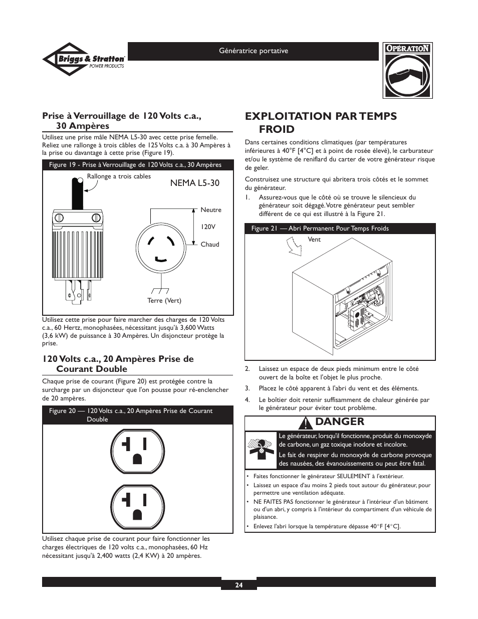 Exploitation par temps froid, Danger | Briggs & Stratton 01653  EU User Manual | Page 24 / 44