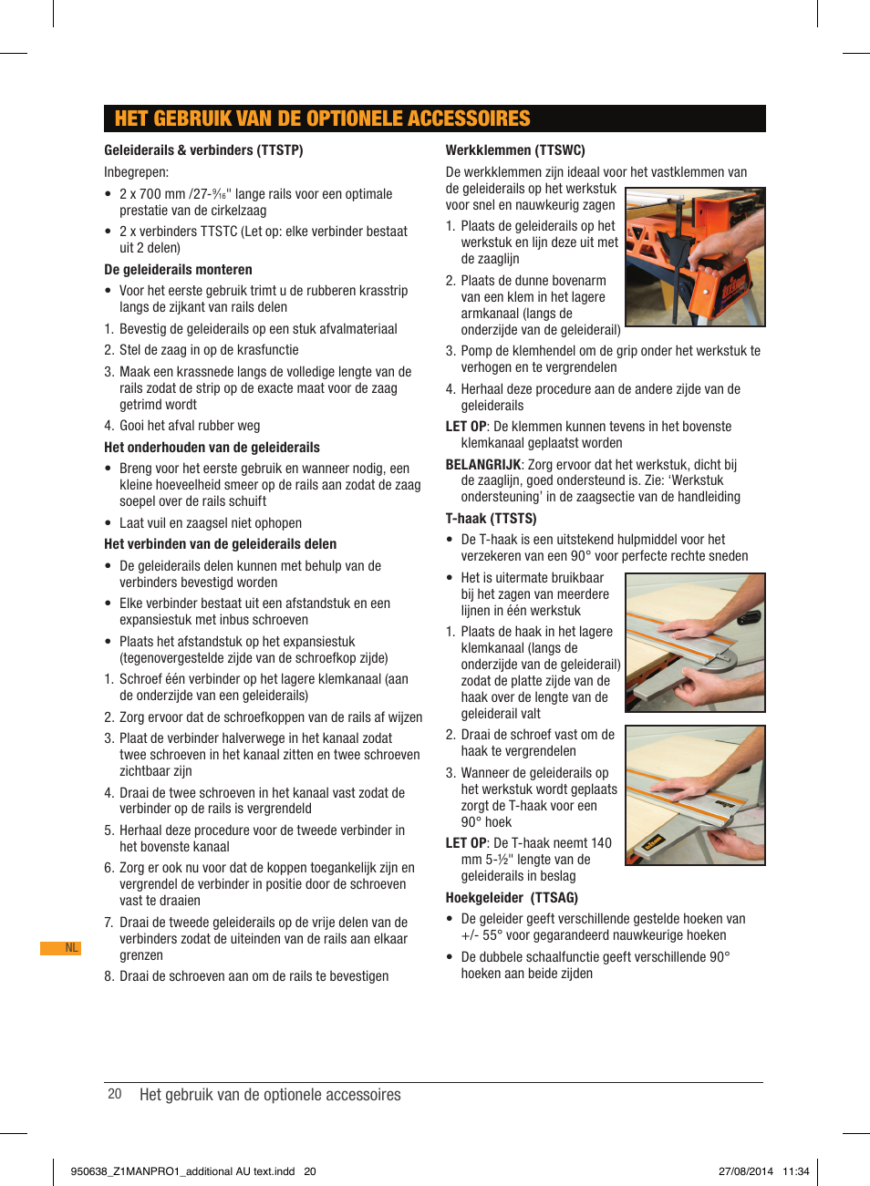 Het gebruik van de optionele accessoires | Triton TTS 1400 User Manual | Page 20 / 66