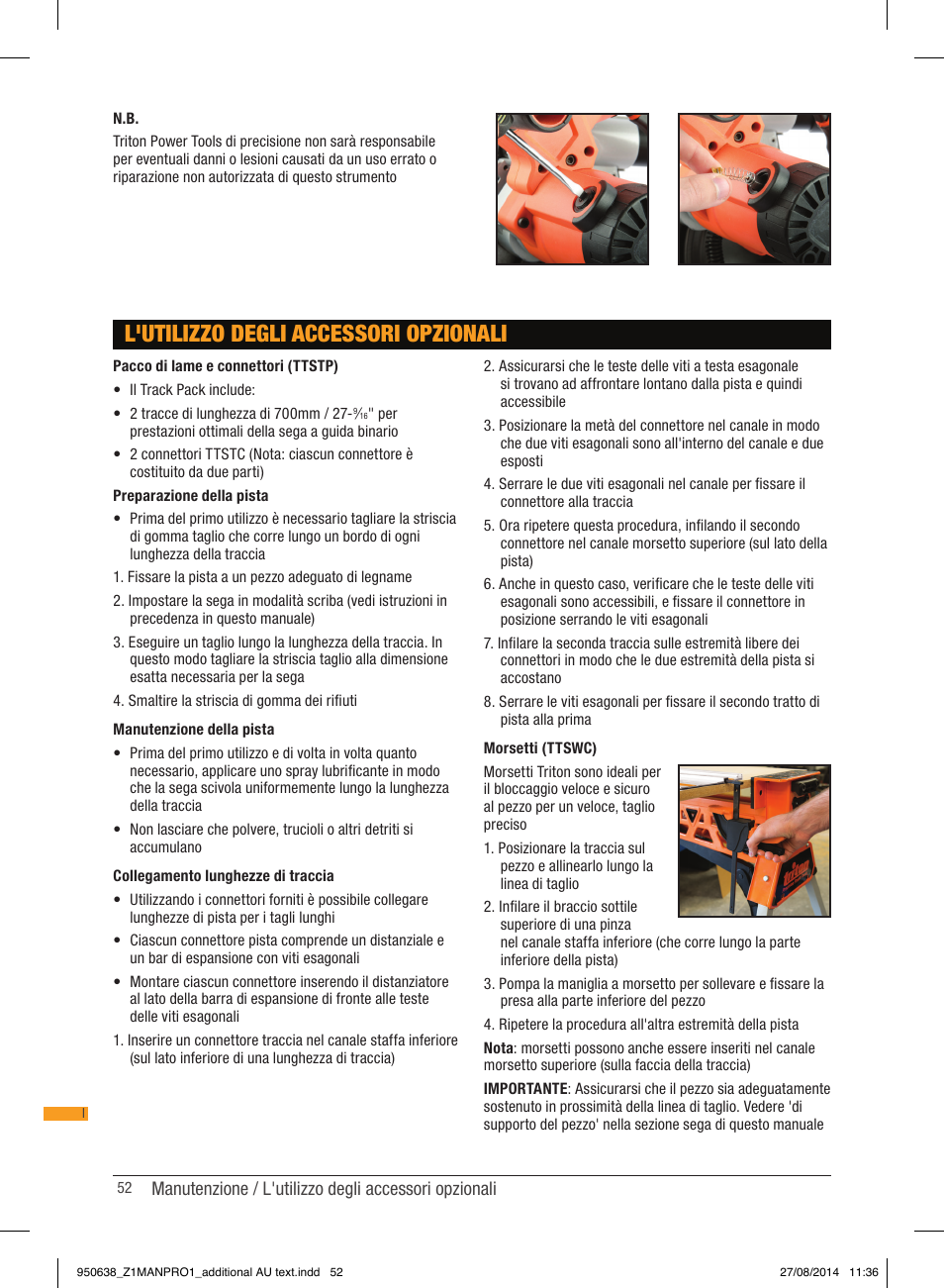 L'utilizzo degli accessori opzionali | Triton TTS 1400 User Manual | Page 52 / 66