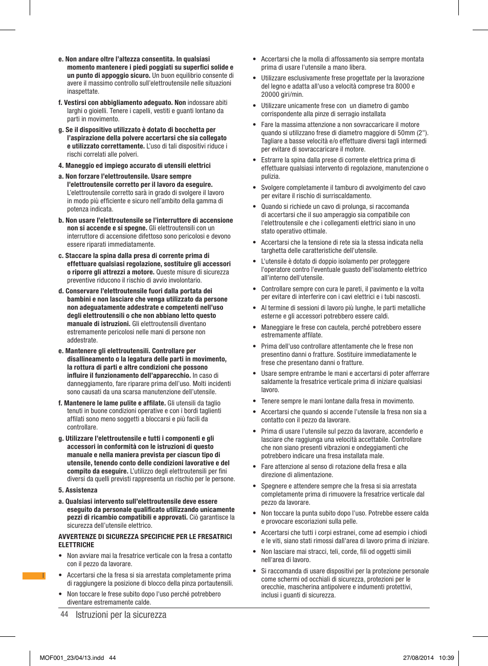 Istruzioni per la sicurezza | Triton MOF 001 User Manual | Page 44 / 62