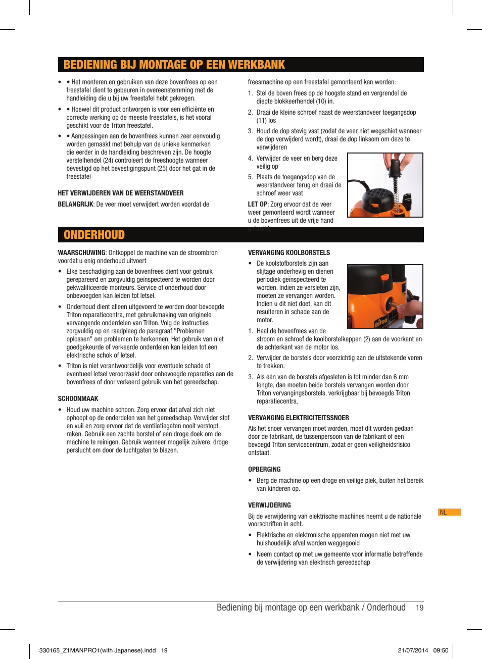 Bediening bij montage op een werkbank onderhoud, Bediening bij montage op een werkbank / onderhoud | Triton TRA 001 User Manual | Page 20 / 72