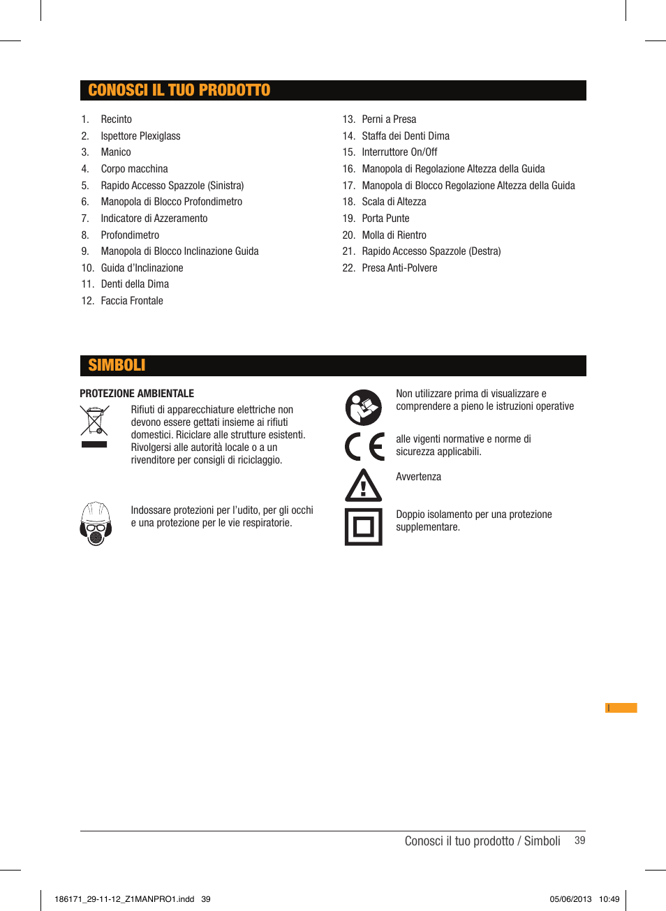 Simboli conosci il tuo prodotto | Triton TDJ 600 User Manual | Page 40 / 54