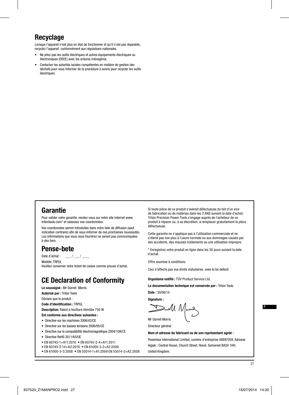 Garantie, Pense-bete, Ce declaration of conformity | Recyclage | Triton TRP UL User Manual | Page 28 / 52