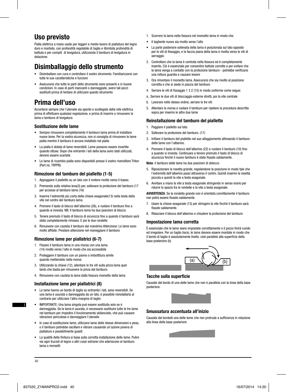 Uso previsto, Disimballaggio dello strumento, Prima dell’uso | A) (b) (a) (b) (a) (b) | Triton TRP UL User Manual | Page 41 / 52