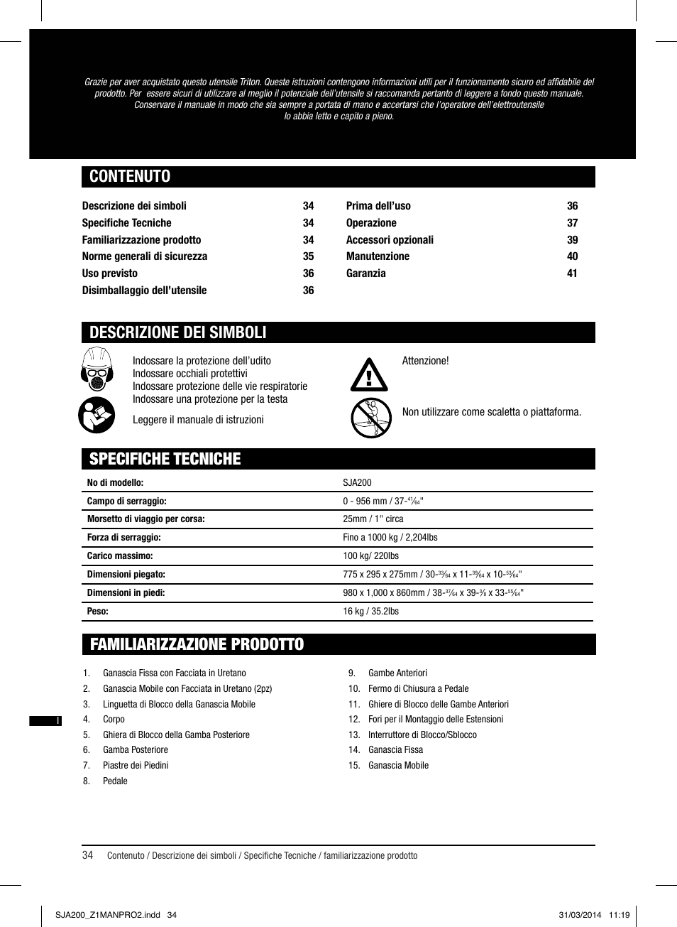 Specifiche tecniche contenuto, Descrizione dei simboli, Familiarizzazione prodotto | Triton SJA 200 User Manual | Page 35 / 66
