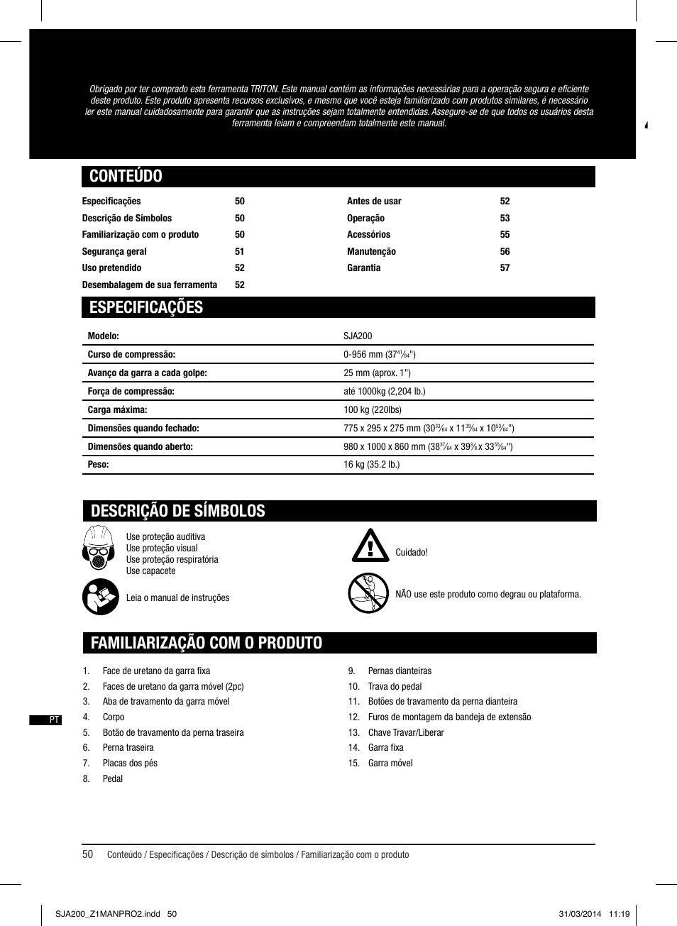 Especificações conteúdo, Descrição de símbolos, Familiarização com o produto | Triton SJA 200 User Manual | Page 51 / 66