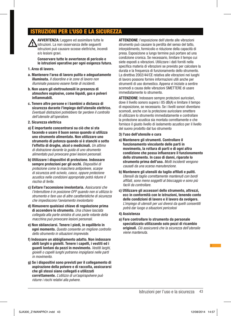 Istruzioni per l’uso e la sicurezza | Triton SJA 300 User Manual | Page 44 / 62