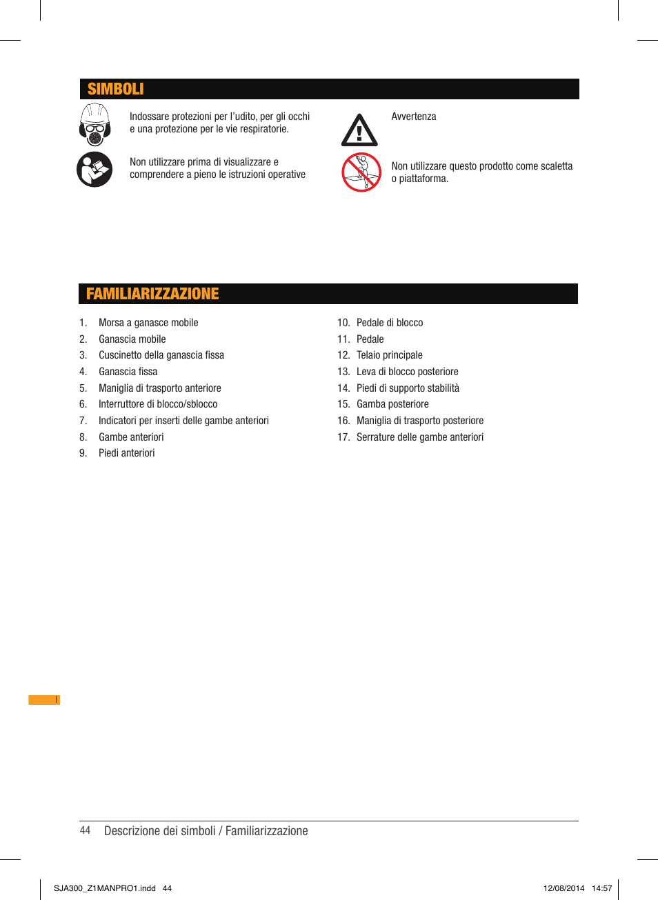 Simboli, Familiarizzazione | Triton SJA 300 User Manual | Page 45 / 62