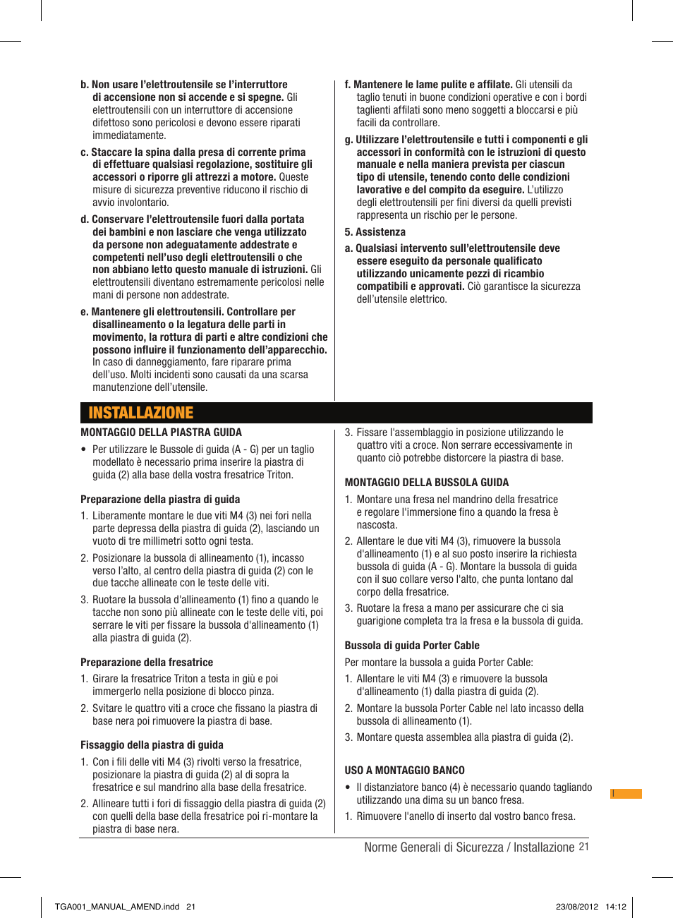 Installazione | Triton TGA 001 User Manual | Page 21 / 26