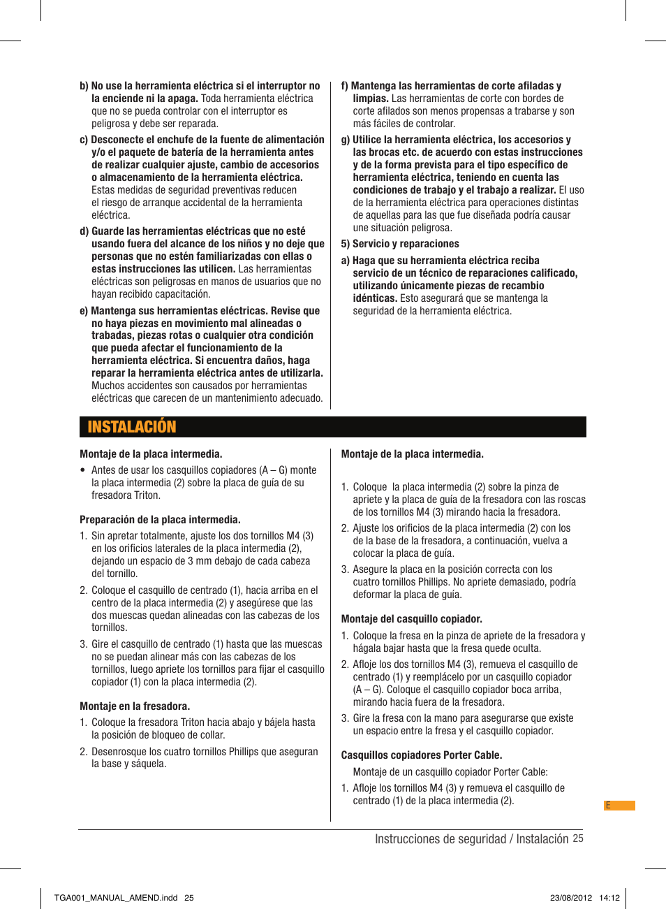 Instalación | Triton TGA 001 User Manual | Page 25 / 26