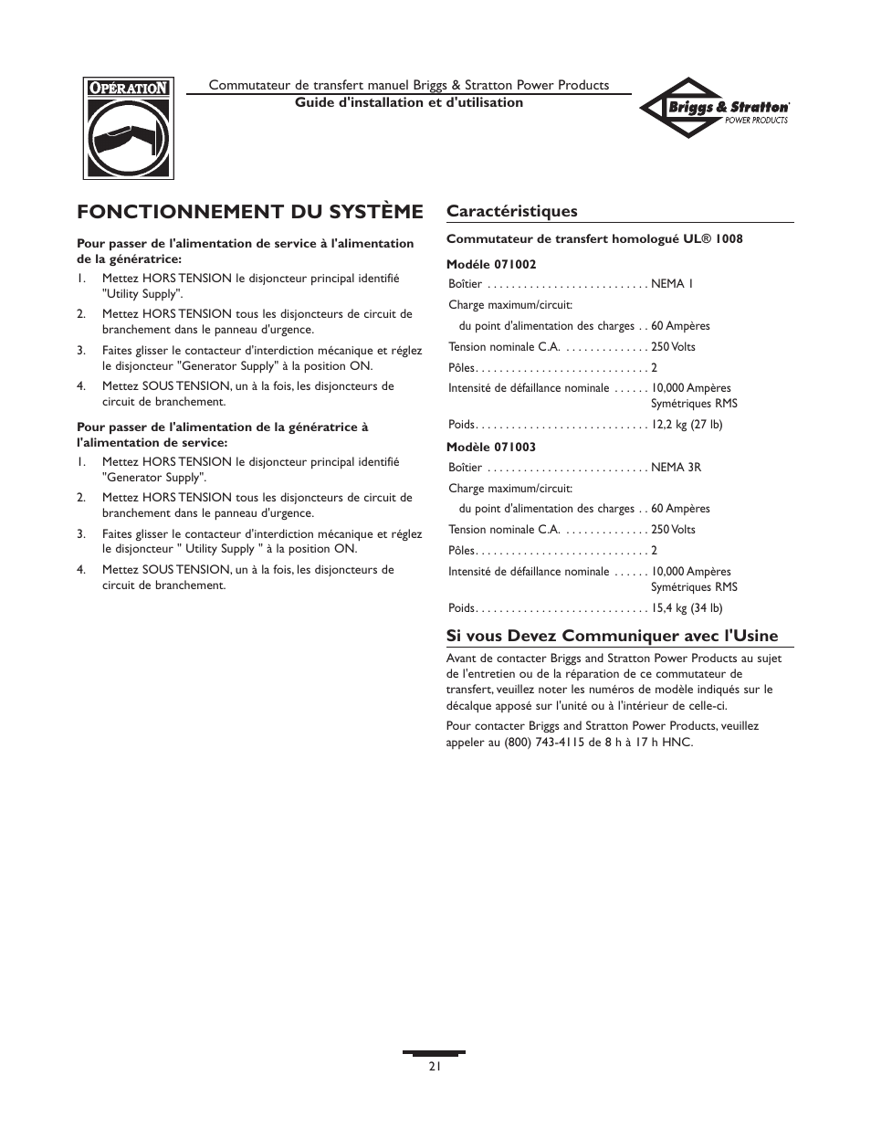 Fonctionnement du système, Caractéristiques, Si vous devez communiquer avec l'usine | Briggs & Stratton 50A NEMA 1 User Manual | Page 21 / 32