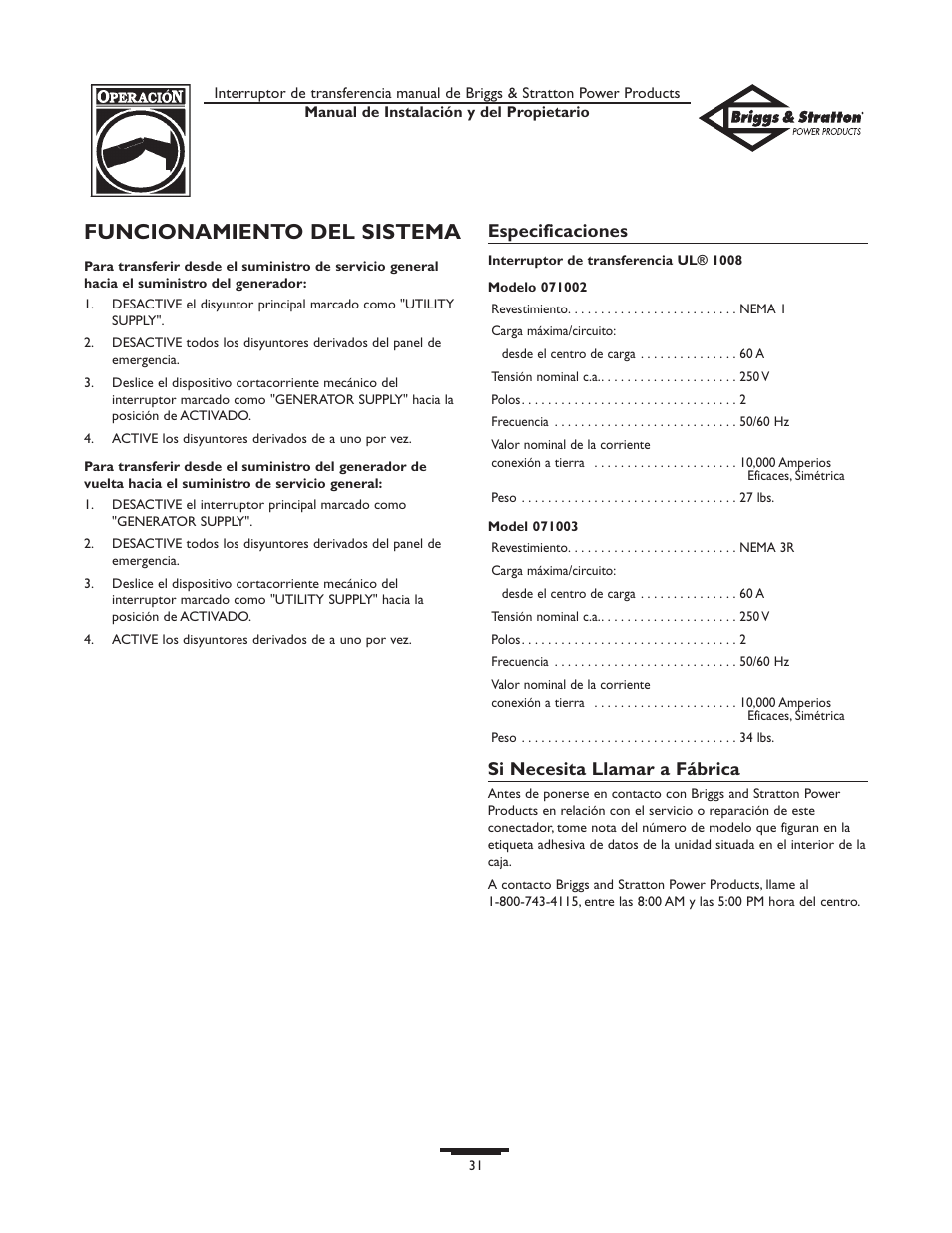 Funcionamiento del sistema, Especificaciones, Si necesita llamar a fábrica | Briggs & Stratton 50A NEMA 1 User Manual | Page 31 / 32