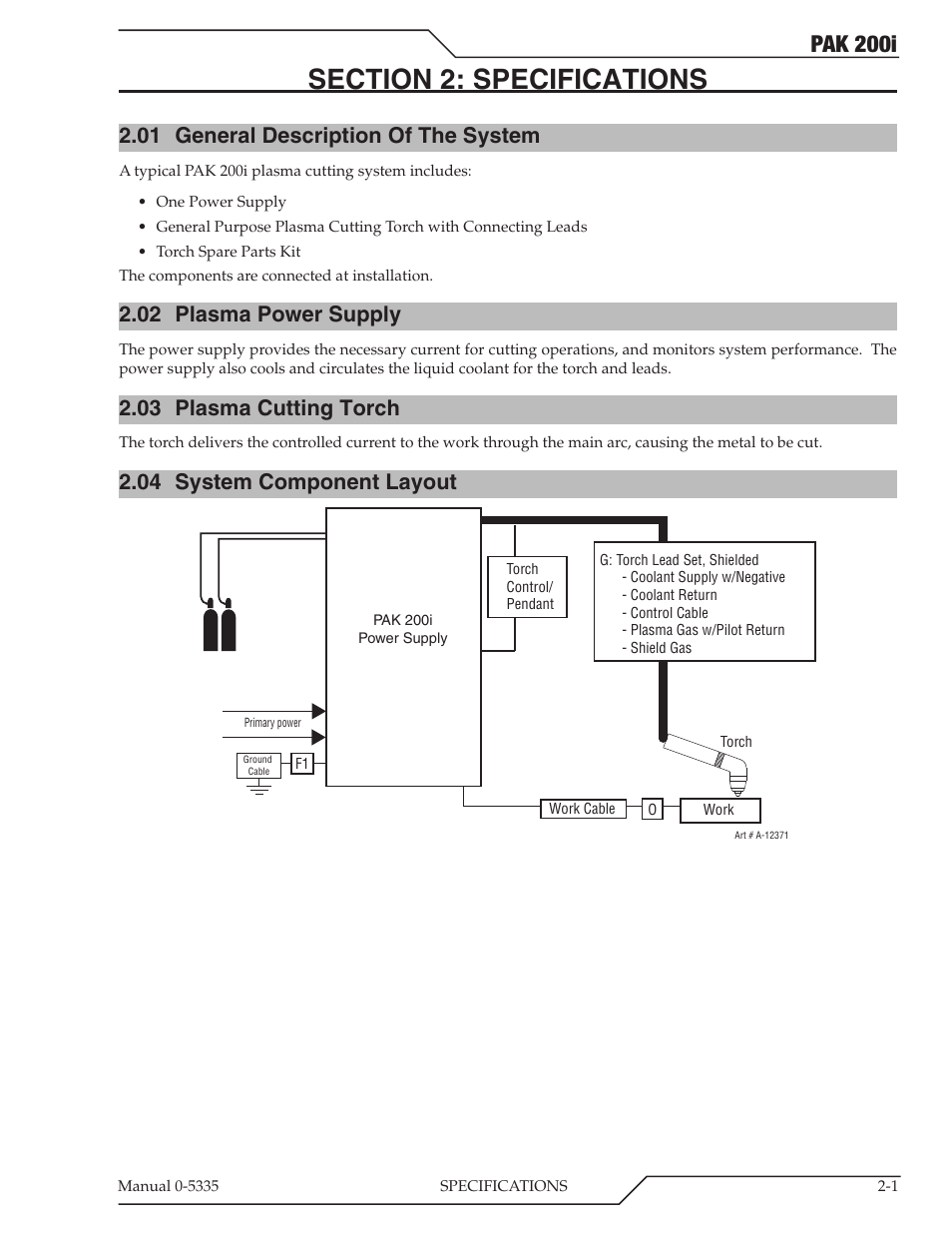 Section 2: specifications, 01 general description of the system, 02 plasma power supply | 03 plasma cutting torch, 04 system component layout, Section 2: specifications -1, General description of the system -1, Plasma power supply -1, Plasma cutting torch -1, System component layout -1 | Tweco PAK 200i User Manual | Page 17 / 160
