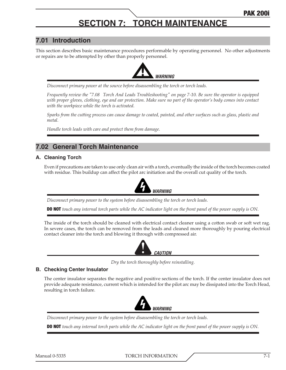 Section 7: torch maintenance, 01 introduction, 02 general torch maintenance | Section 7: torch maintenance -1, 01 introduction -1 7.02, General torch maintenance -1, Pak 200i | Tweco PAK 200i User Manual | Page 69 / 160