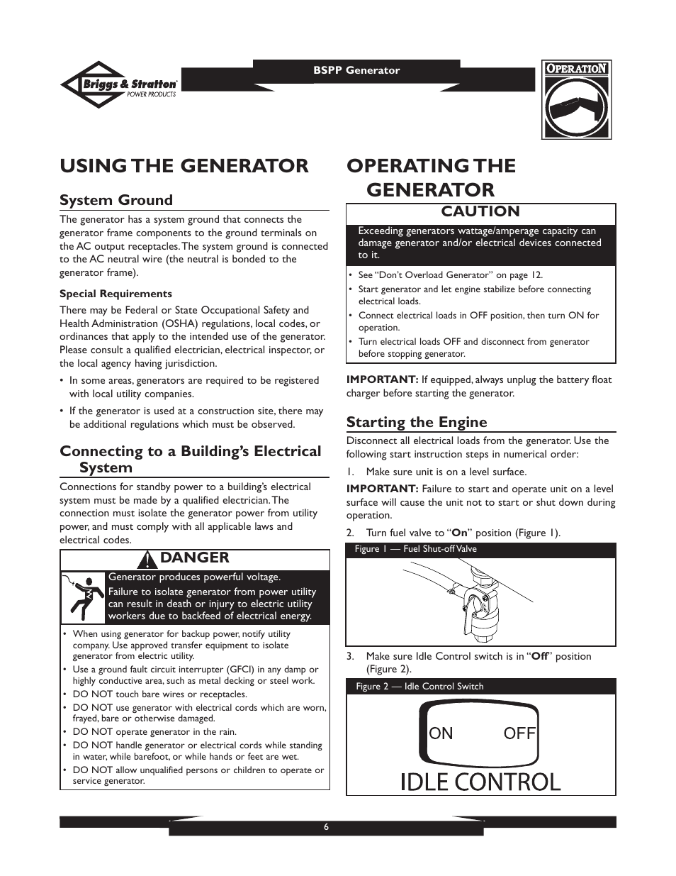 Using the generator, Operating the generator, System ground | Connecting to a building’s electrical system, Starting the engine, Caution, Danger | Briggs & Stratton PRO6500 01933 User Manual | Page 6 / 48