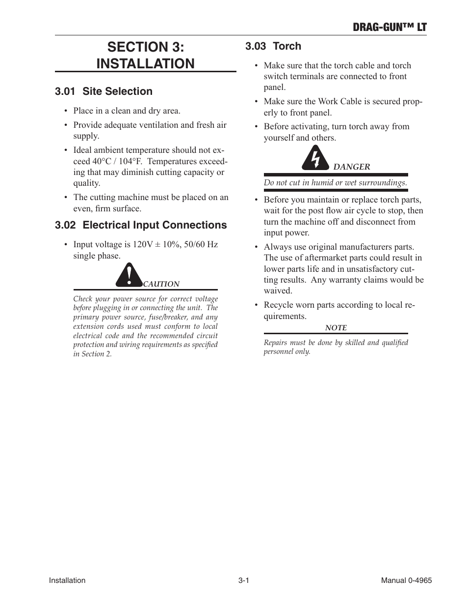 Section 3:installation, 01 site selection, 02 electrical input connections | 03 torch, Section 3:installation -1, Site selection -1, Electrical input connections -1, Torch -1, Drag-gun™ lt | Tweco 15C Drag-Gun LT User Manual | Page 19 / 32