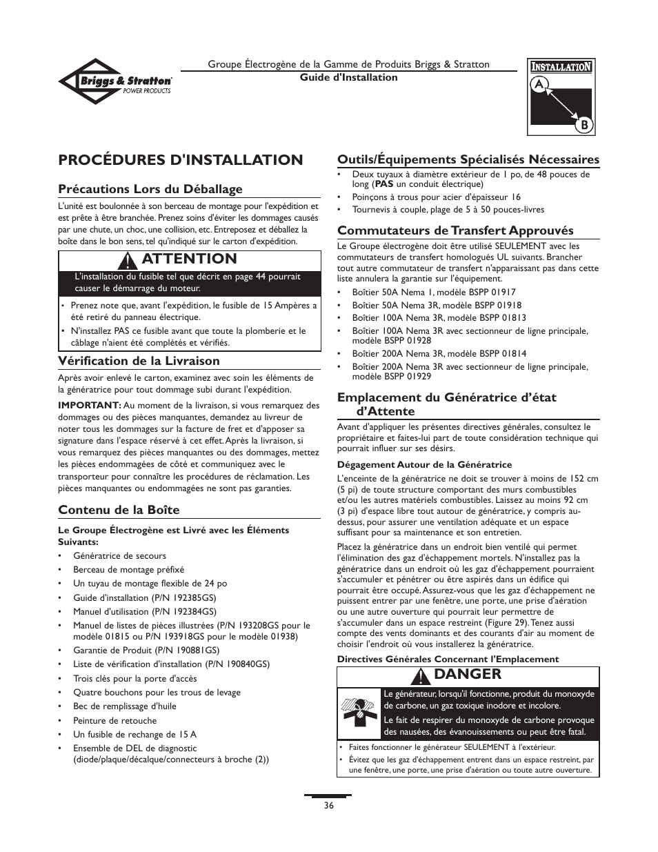 Procédures d'installation, Attention, Danger | Précautions lors du déballage, Vérification de la livraison, Contenu de la boîte, Outils/équipements spécialisés nécessaires, Commutateurs de transfert approuvés, Emplacement du génératrice d’état d’attente | Briggs & Stratton 01938-0 User Manual | Page 36 / 48