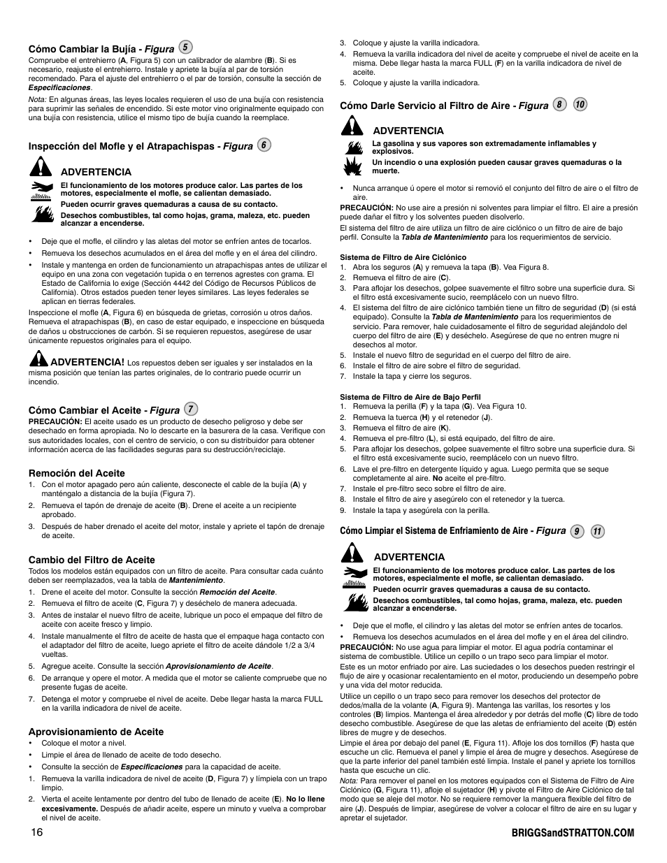 Cómo cambiar la bujía - figura 5, Inspección del mofle y el atrapachispas - figura 6, Advertencia | Cómo cambiar el aceite - figura 7, Remoción del aceite, Cambio del filtro de aceite, Aprovisionamiento de aceite | Briggs & Stratton 540000 User Manual | Page 16 / 28