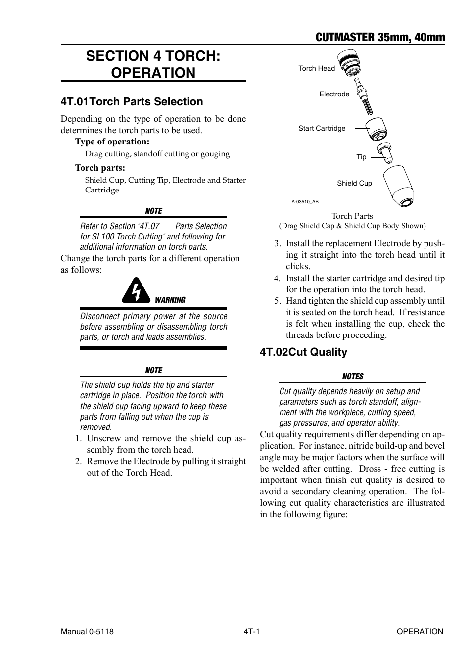 Section 4 torch: operation, 4t.01 torch parts selection, 4t.02 cut quality | Section 4 torch: operation t-1, Cutmaster 35mm, 40mm | Tweco CutMaster 35mm 40mm User Manual | Page 33 / 80