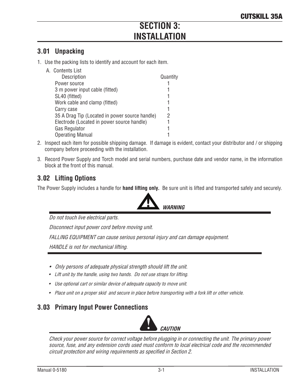 Section 3: installation, 01 unpacking, 02 lifting options | 03 primary input power connections, Cutskill 35a | Tweco 35A CutSkill Power Supply and SL40 Torch EU version User Manual | Page 17 / 40