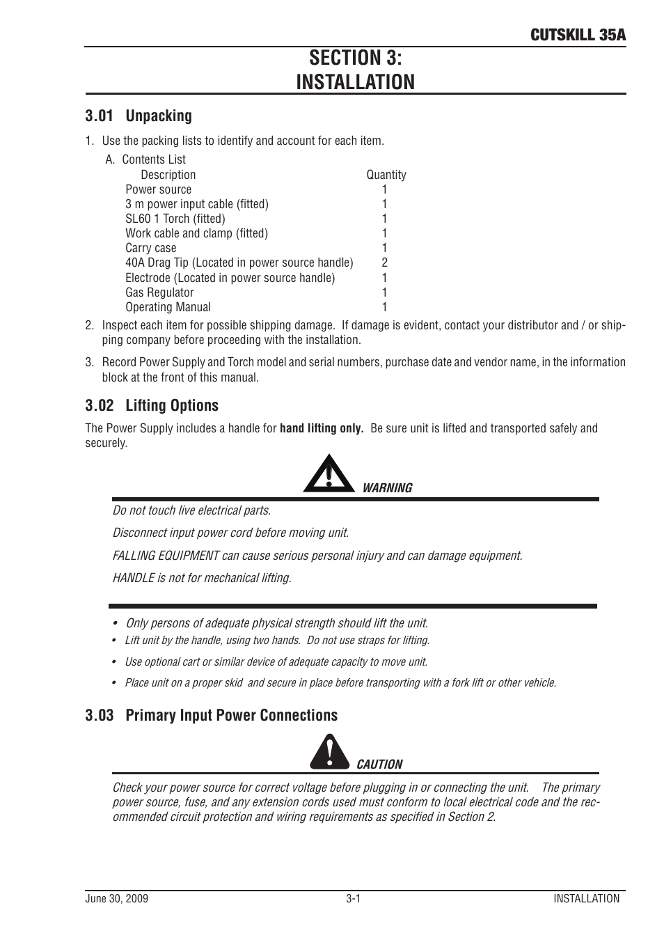 Section 3:installation, 01 unpacking, 02 lifting options | 03 primary input power connections, Section 3:installation -1, Unpacking -1, Lifting options -1, Primary input power connections -1, Cutskill 35a | Tweco 35A CutSkill Power Supply User Manual | Page 17 / 40