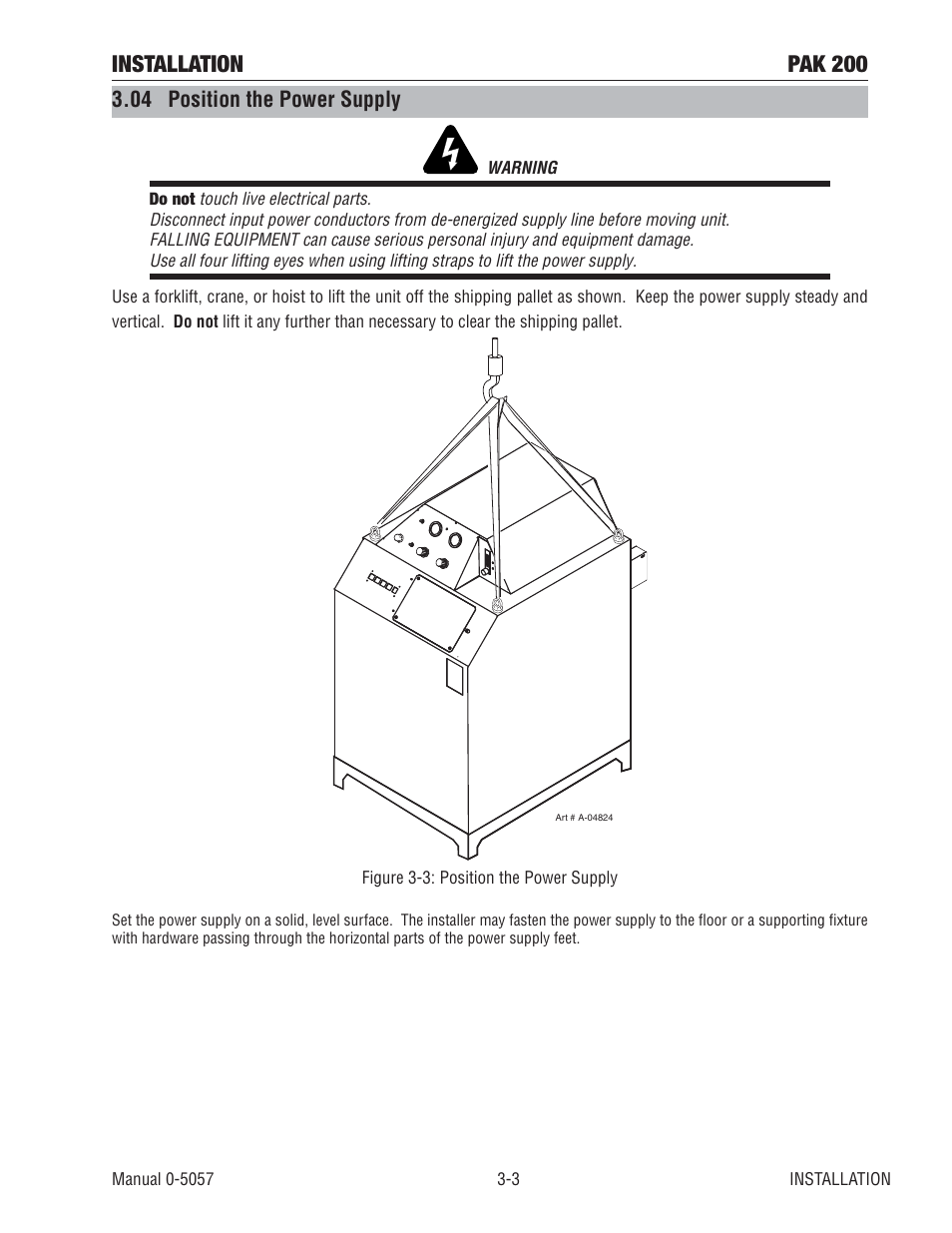 04 position the power supply, Installation pak 200 | Tweco Pak 200 User Manual | Page 29 / 112