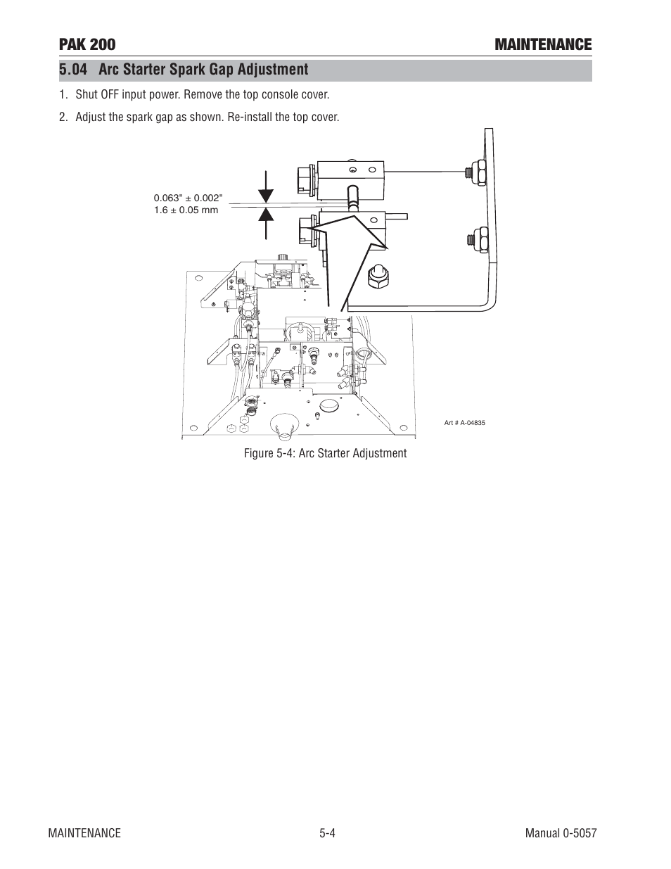 04 arc starter spark gap adjustment, Pak 200 maintenance | Tweco Pak 200 User Manual | Page 58 / 112