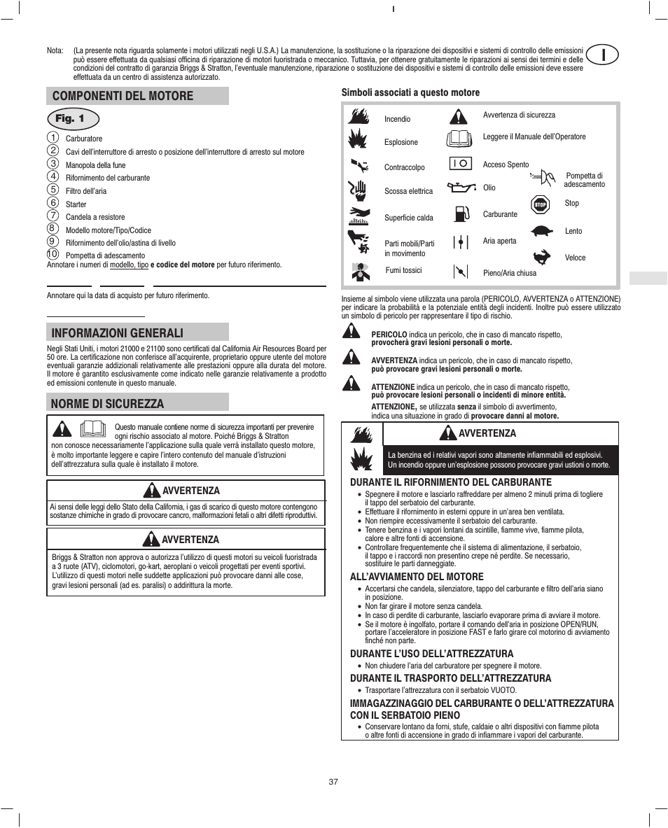 Componenti del motore, Informazioni generali, Norme di sicurezza | Briggs & Stratton Fource 21100 User Manual | Page 39 / 76