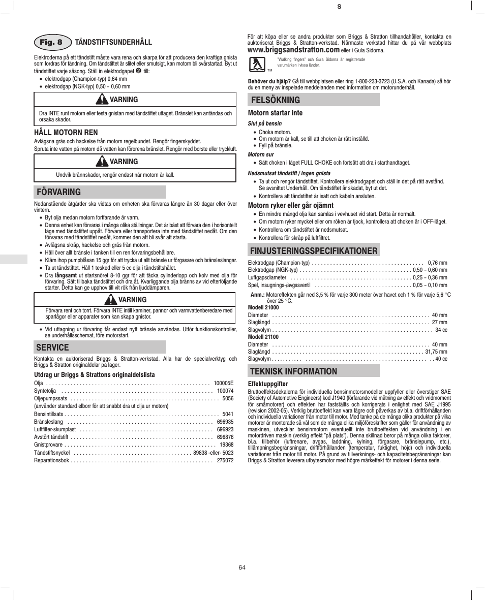 Förvaring, Service, Felsökning | Finjusteringsspecifikationer, Teknisk information, Håll motorn ren | Briggs & Stratton Fource 21100 User Manual | Page 66 / 76