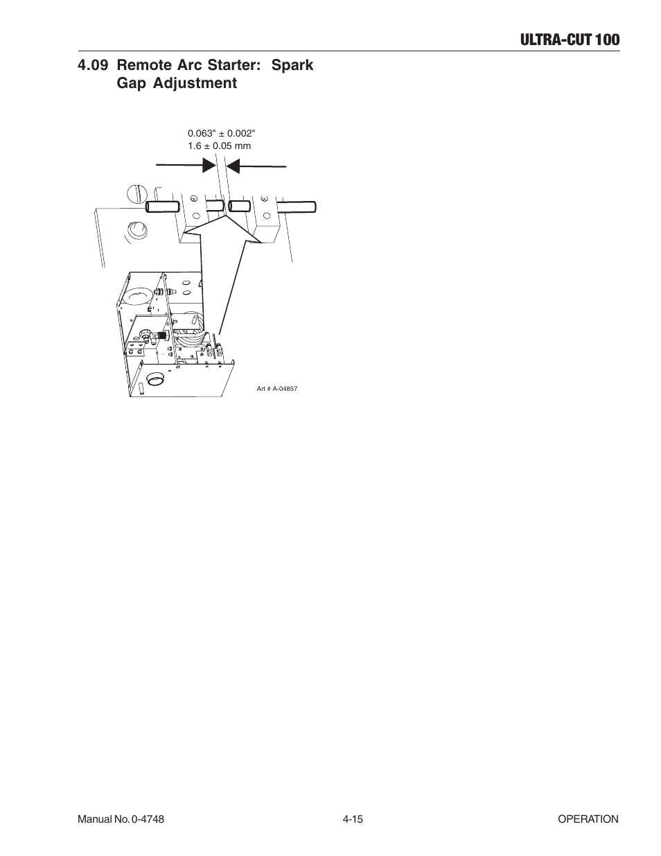 09 remote arc starter: spark gap adjustment, 09 remote arc starter: spark gap adjustment -15, Ultra-cut 100 | Tweco 100 Ultra-Cut User Manual | Page 81 / 164