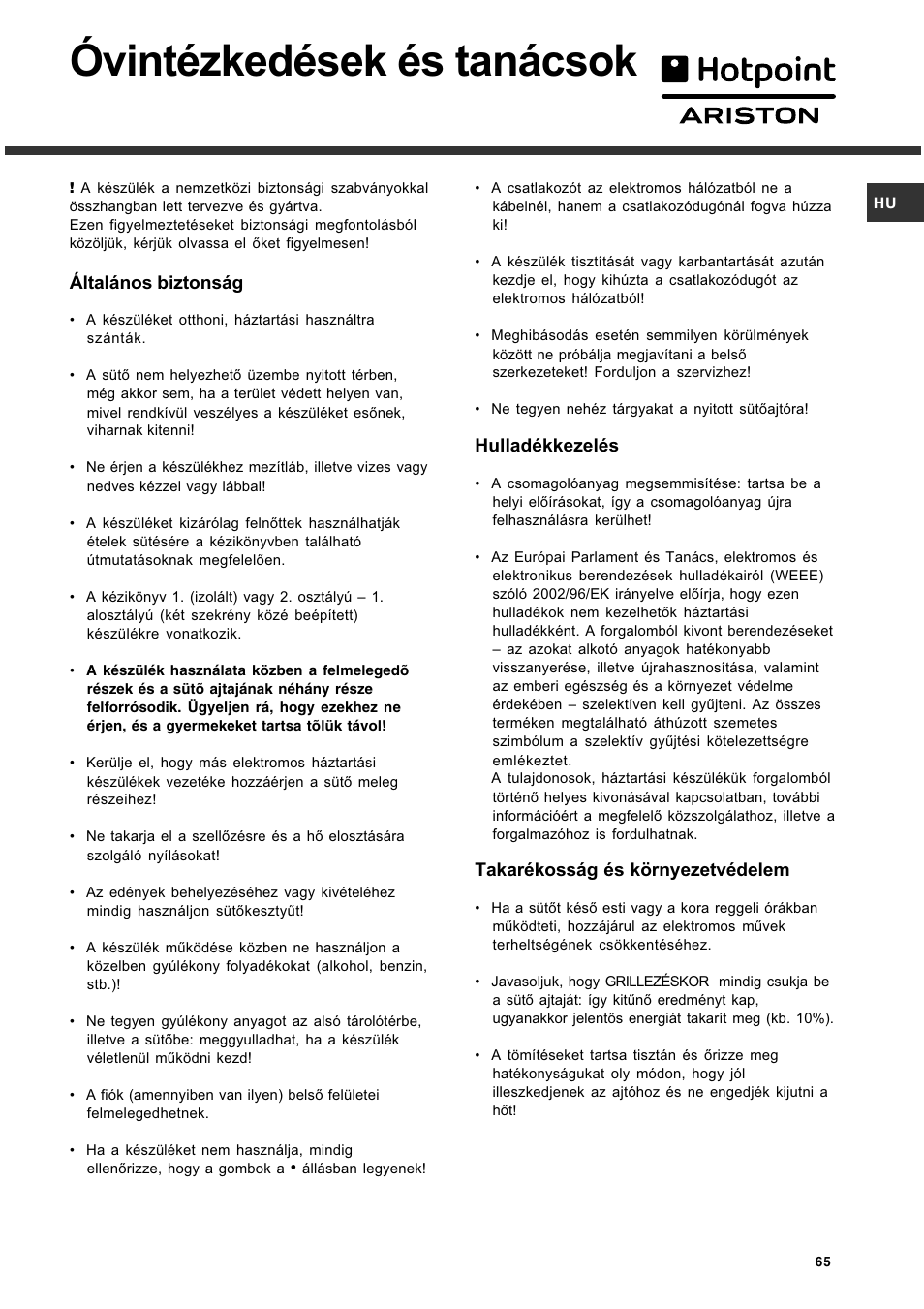 Óvintézkedések és tanácsok, Általános biztonság, Hulladékkezelés | Takarékosság és környezetvédelem | Hotpoint Ariston CG 64 SG3 R/HA User Manual | Page 65 / 68