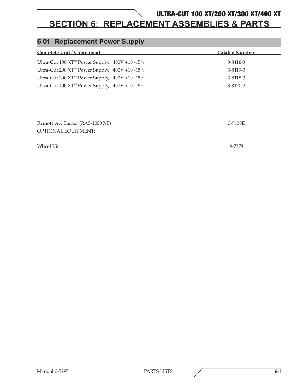 Section 6: replacement assemblies & parts, 01 replacement power supply | Tweco 400 Ultra-Cut XT Plasma Cutting System User Manual | Page 111 / 232