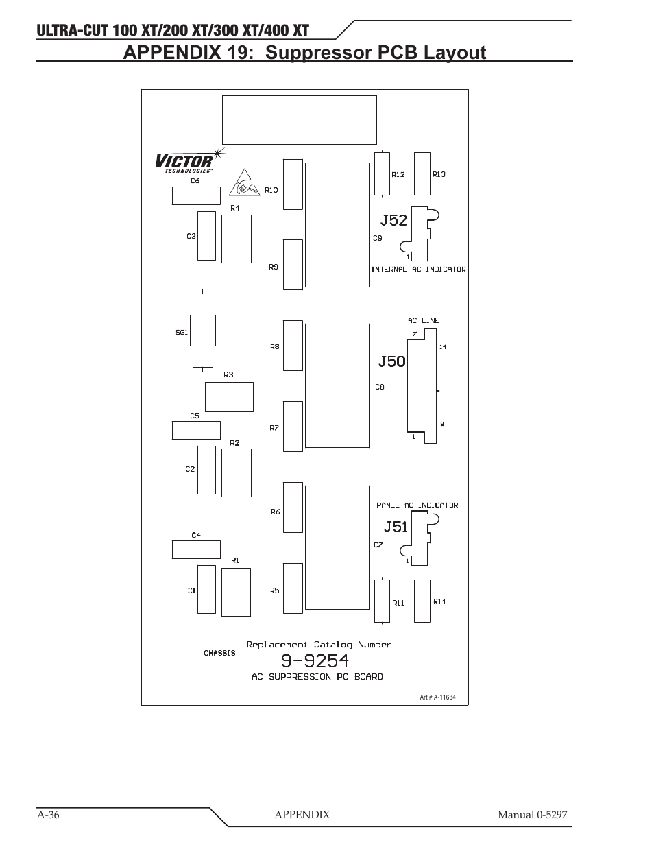 Appendix 19: suppressor pcb layout | Tweco 400 Ultra-Cut XT Plasma Cutting System User Manual | Page 170 / 232