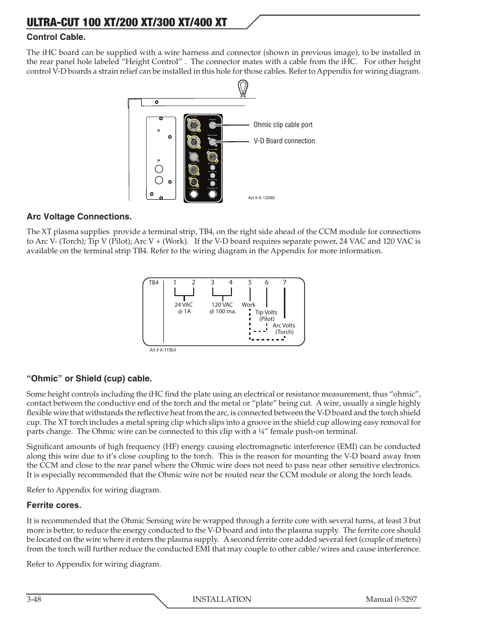Control cable, Arc voltage connections, Ohmic” or shield (cup) cable | Ferrite cores | Tweco 400 Ultra-Cut XT Plasma Cutting System User Manual | Page 76 / 232