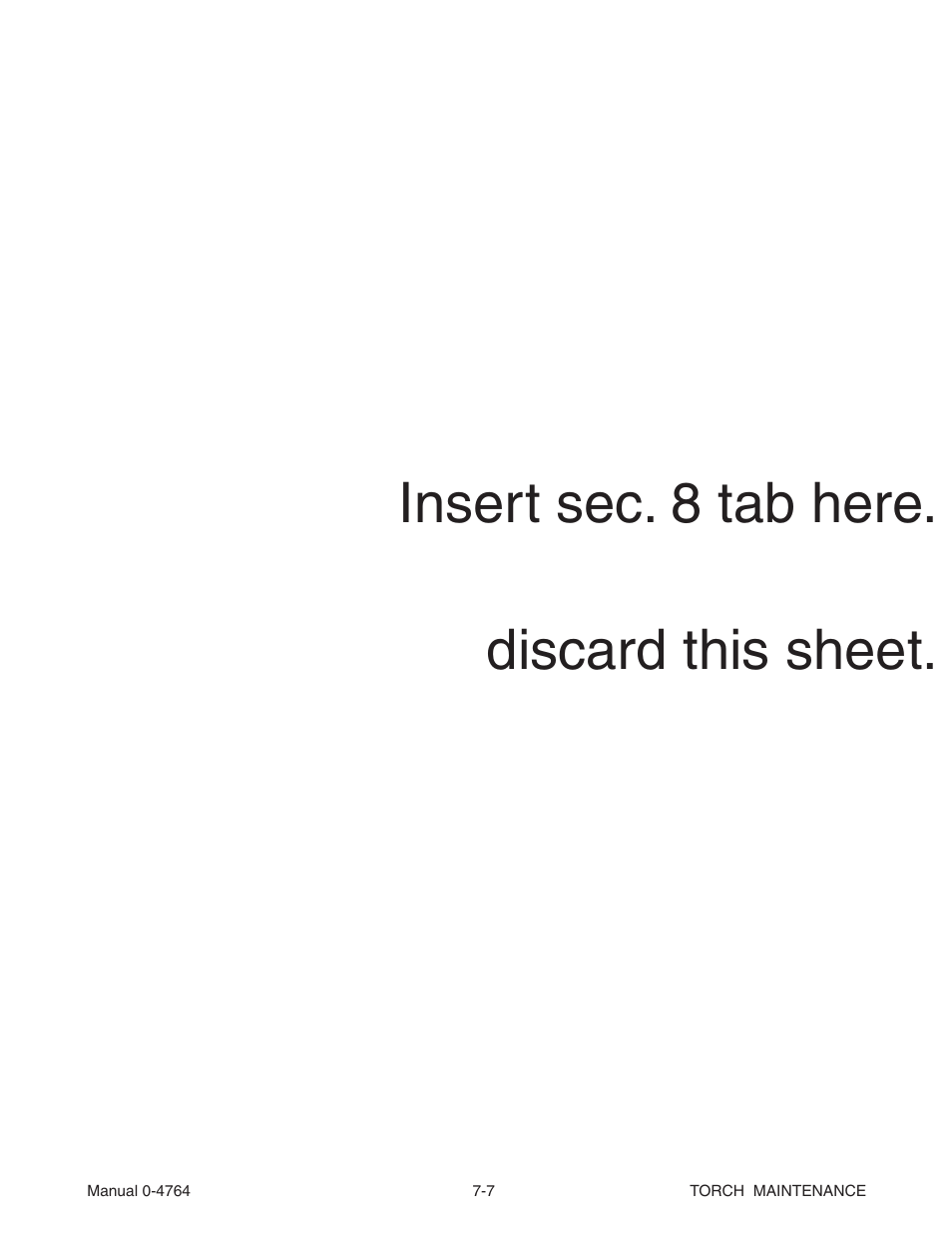 Insert sec. 8 tab here. discard this sheet | Tweco 100 Auto-Cut User Manual | Page 107 / 148