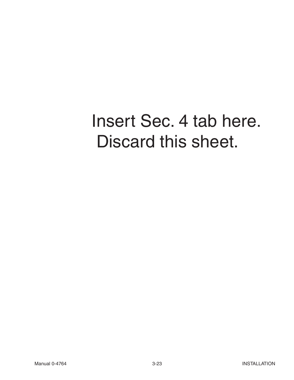 Insert sec. 4 tab here. discard this sheet | Tweco 100 Auto-Cut User Manual | Page 59 / 148