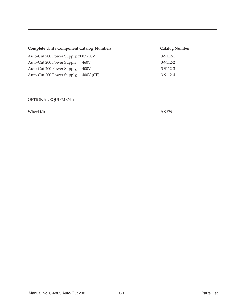 Section 6: replacement assemblies & parts, 01 replacement power supply, Section 6: replacement assemblies & parts -1 | 01 replacement power supply -1 | Tweco 200 Auto-Cut User Manual | Page 71 / 136