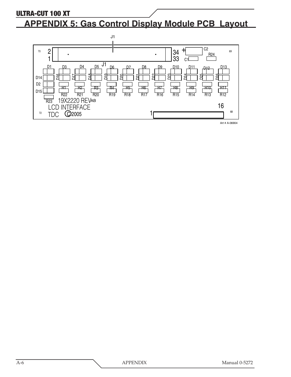 Appendix 5: gas control display module pcb layout, Ultra-cut 100 xt, Lcd interface | Tweco 100 XT Ultra-Cut Plasma Cutting System User Manual | Page 112 / 188