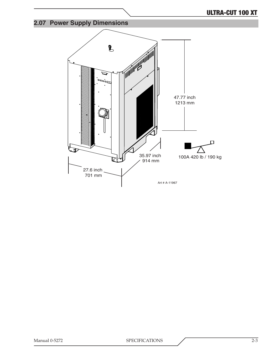 07 power supply dimensions, Ultra-cut 100 xt | Tweco 100 XT Ultra-Cut Plasma Cutting System User Manual | Page 17 / 188