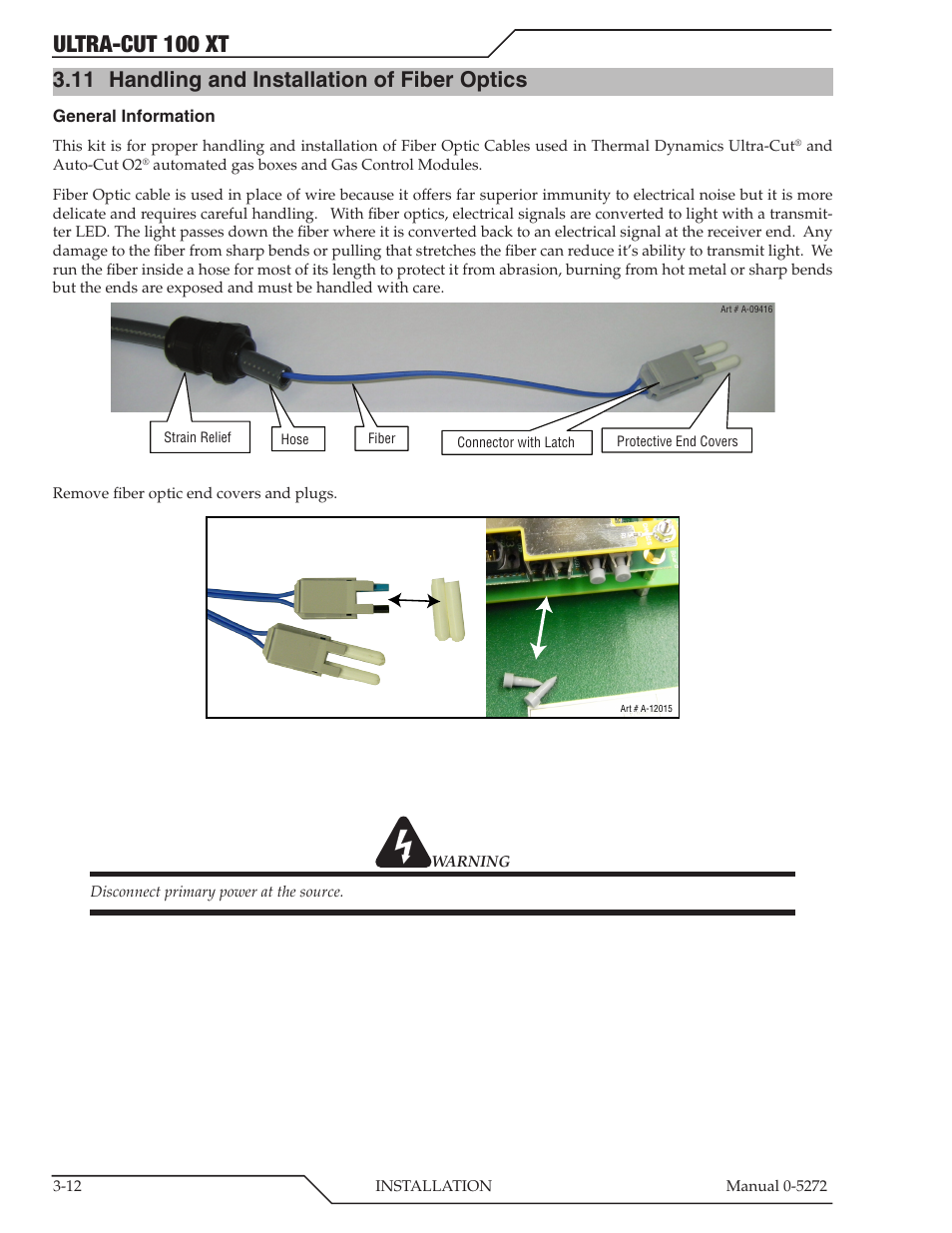 Ultra-cut 100 xt, 11 handling and installation of fiber optics | Tweco 100 XT Ultra-Cut Plasma Cutting System User Manual | Page 34 / 188