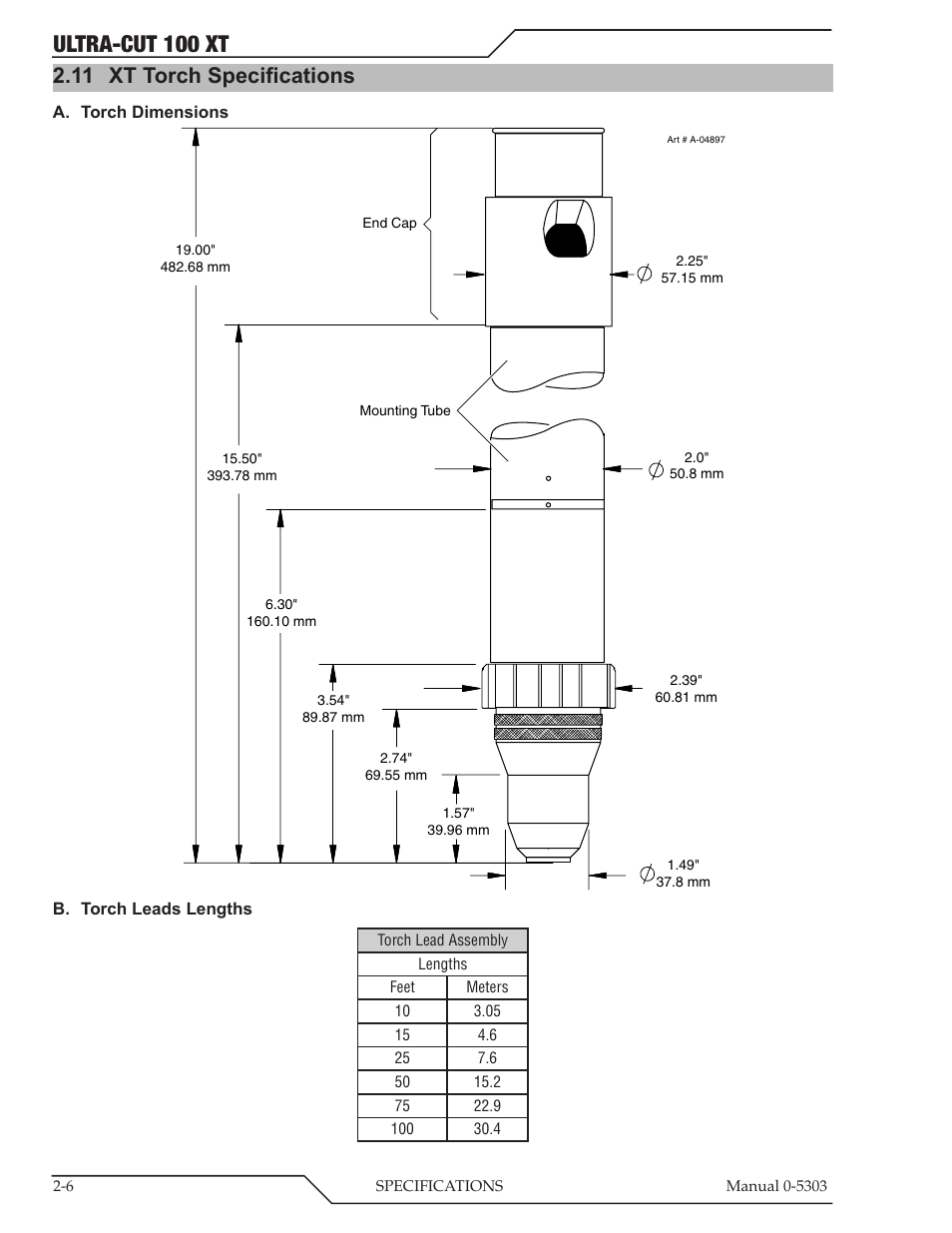 11 xt torch specifications, Xt torch specifications -6, Ultra-cut 100 xt | Tweco 100 Ultra-Cut Plasma Cutting System with Automated Gas Control User Manual | Page 22 / 208