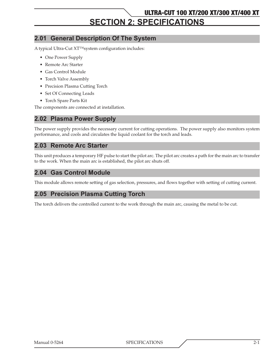 Section 2: specifications, 01 general description of the system, 02 plasma power supply | 03 remote arc starter, 04 gas control module, 05 precision plasma cutting torch, Section 2: specifications -1, General description of the system -1, Plasma power supply -1, Remote arc starter -1 | Tweco 400 Ultra-Cut(October 2014) User Manual | Page 17 / 202